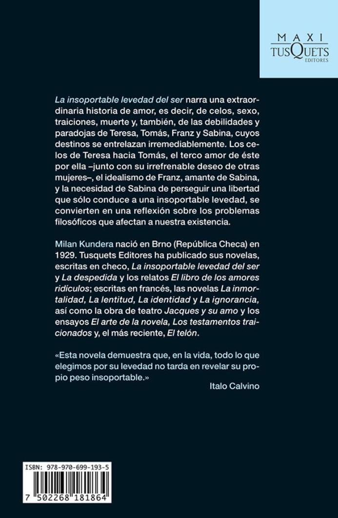 La Insoportable Levedad Del Ser - Milan Kundera