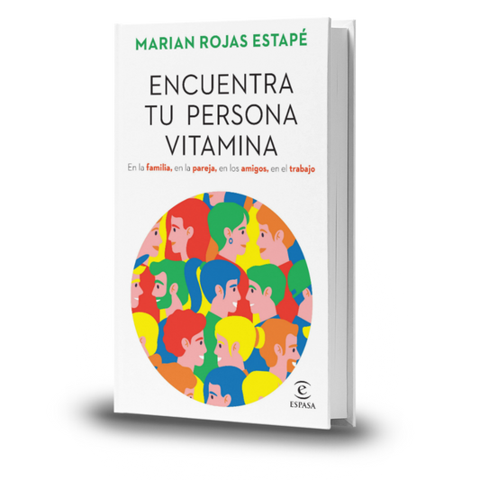 Encuentra Tu Persona Vitamina - Marian Rojas Estape