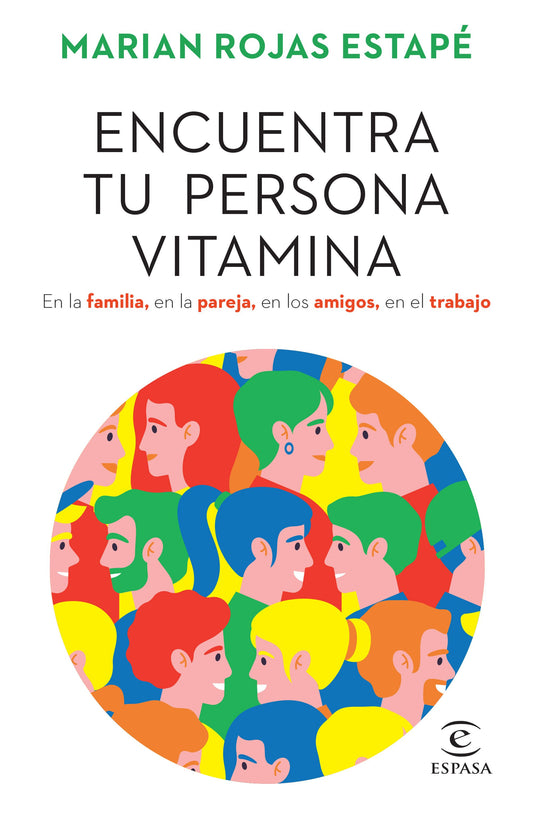 Encuentra Tu Persona Vitamina - Marian Rojas Estape