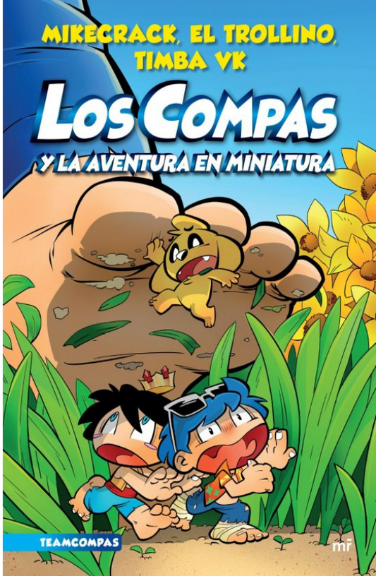 Compas 8. Los Compas Y La Aventura En Miniatura - Mikecrack