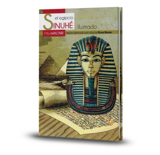 Sinuhé, El Egipcio Ilustrado - Mika Waltari
