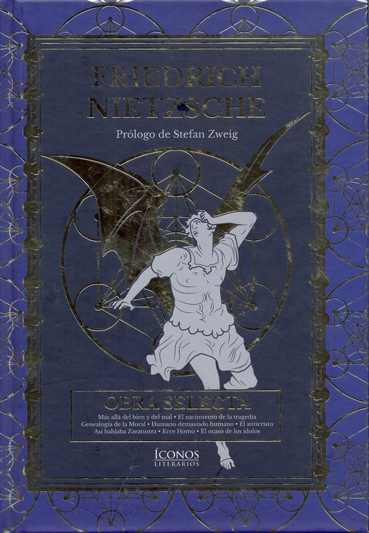 Friedrich Nietzsche. Obra Selecta