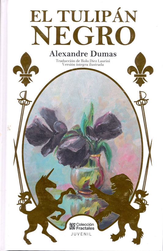 El Tulipán Negro - Alejandro Dumas