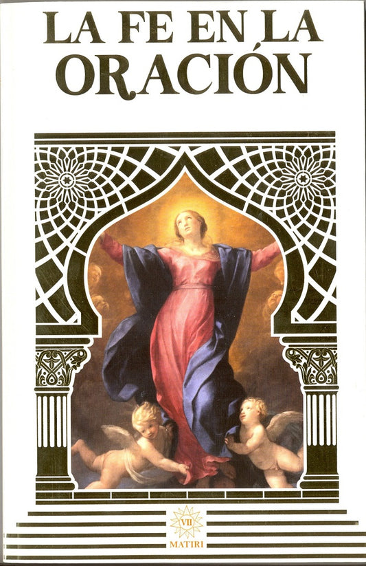 La Fe En La Oración - Anónimo