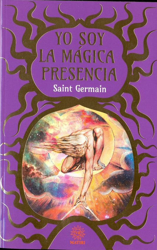 Yo Soy La Mágica Presencia - Saint Germain