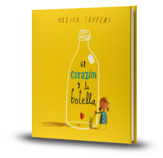 El Corazón Y La Botella - Oliver Jeffers