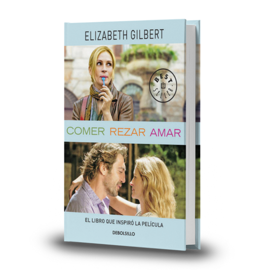 Comer, Rezar, Amar - Elizabeth Gilbert