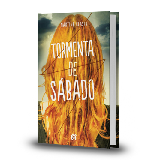 Tormenta De Sábado - Martine Glaser