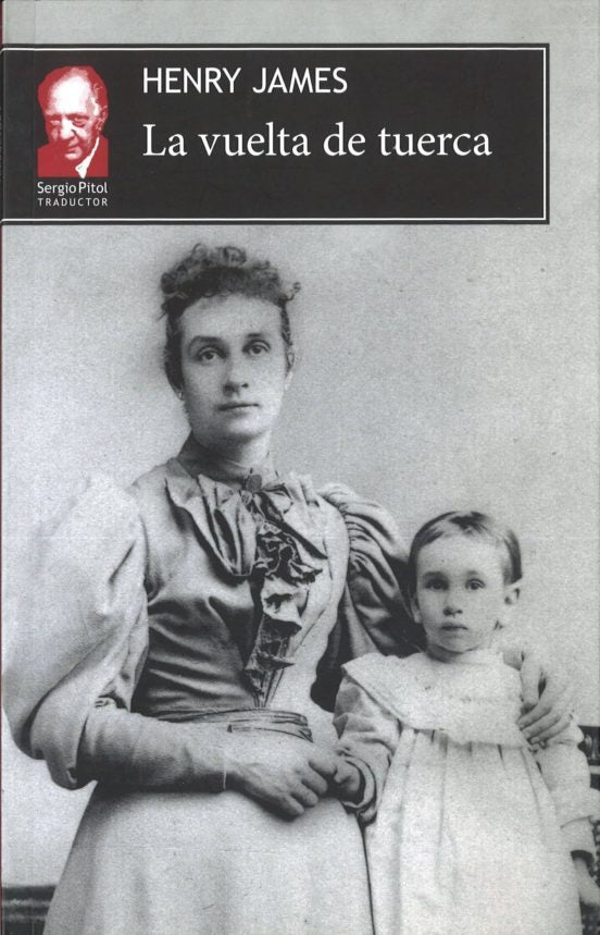 La Vuelta De Tuerca - Henry James