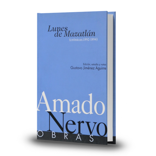 Lunes De Mazatlan - Amado Nervo
