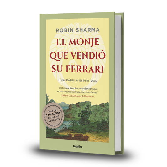 El Monje Que Vendió Su Ferrari - Robin S. Sharma