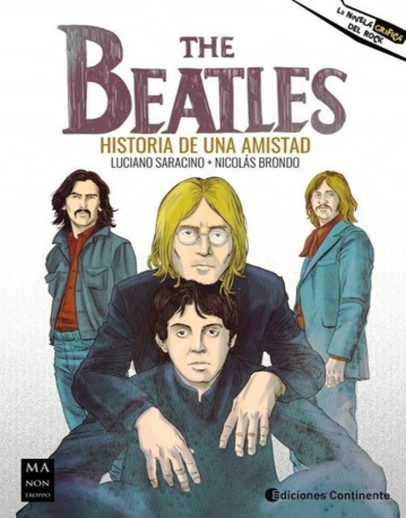 The Beatles. Historia De Una Amistad - Nicolas Brondo