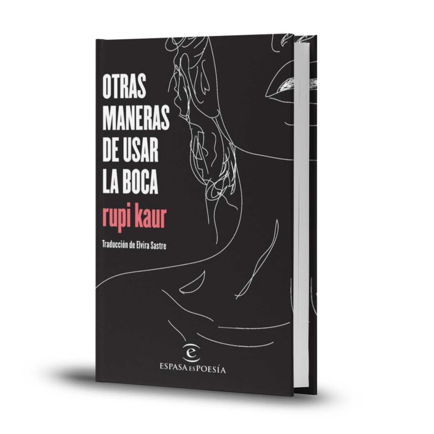 Otras Maneras De Usar La Boca - Rupi Kaur