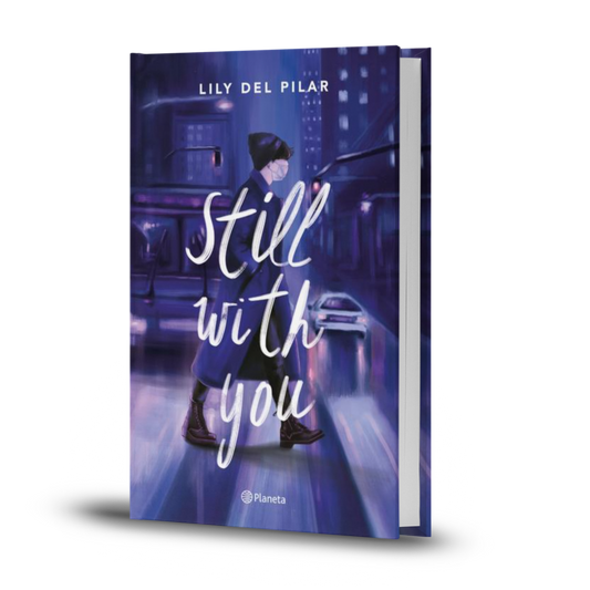 Still With You - Lily Del Pilar
