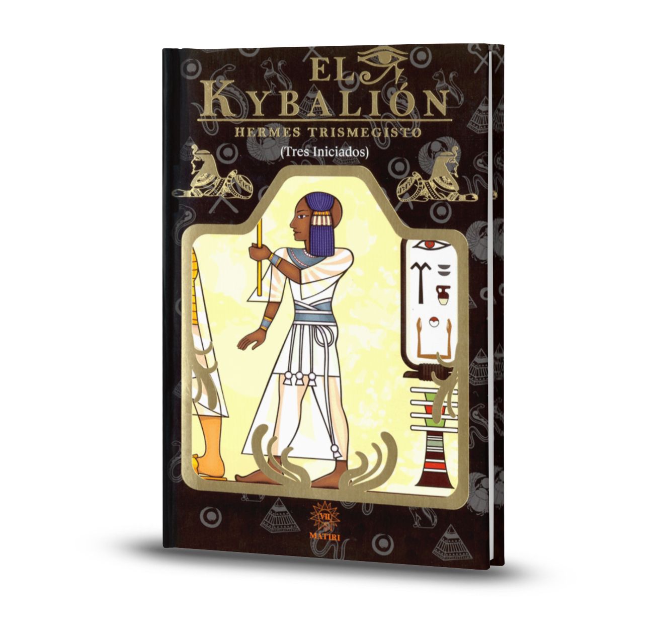 El Kybalión (Tres Iniciados) - Hermes Trismegisto