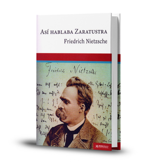 Así Hablaba Zaratustra - Friedrich Nietzsche