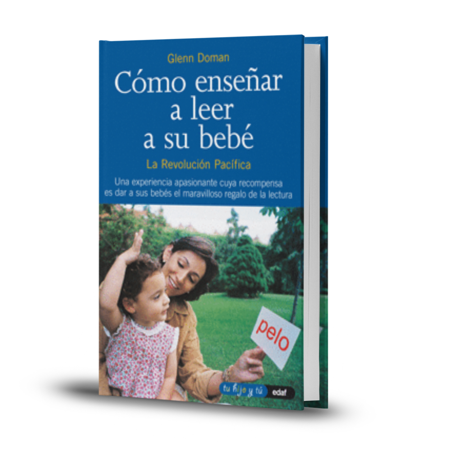 Como Enseñar A Leer A Su Bebe - Glenn Doman