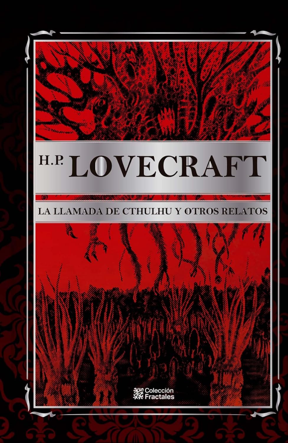 La Llamada De Cthulhu Y Otros Relatos - H.P. Lovecraft