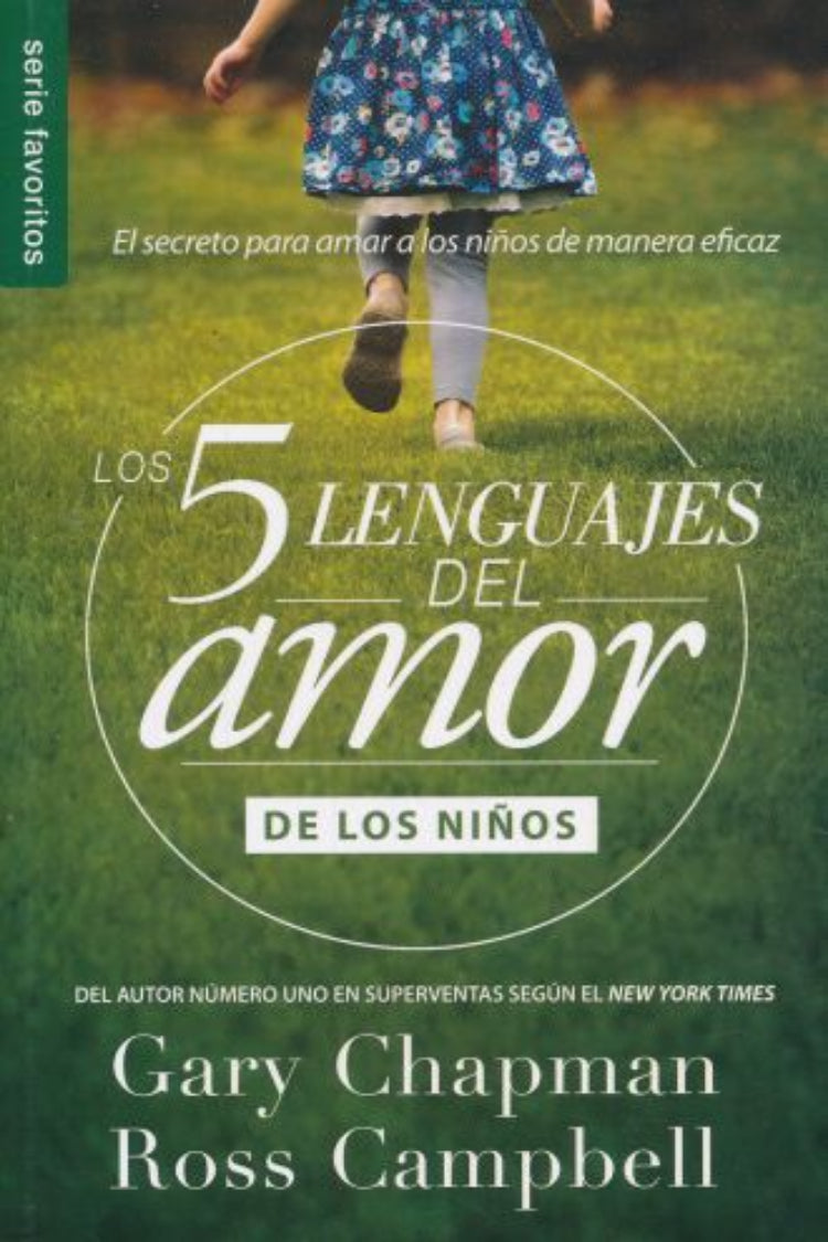 5 Lenguajes Del Amor De Los Niños - Gary Chapman