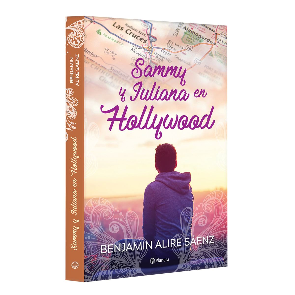Sammy Y Juliana En Hollywood - Benjamin Alire Saenz