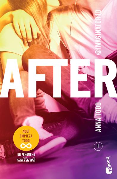 After - Aquí Empieza Todo / Volumen 1 - Anna Todd