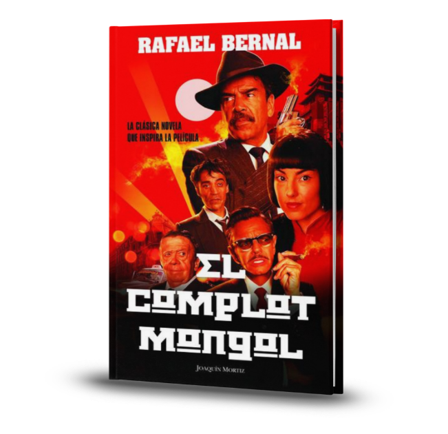El Complot Mongol - Rafael Bernal