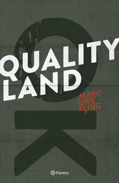 Qualityland - Marc Uwe Kling