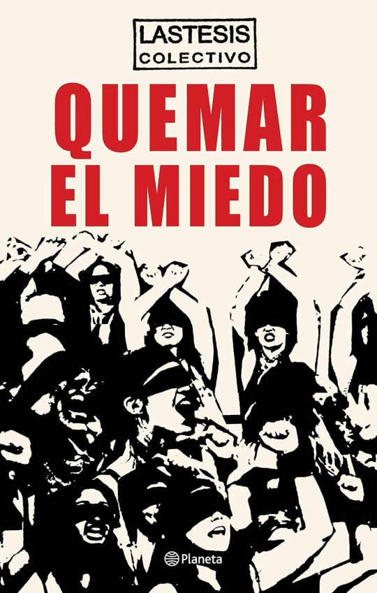 Quemar El Miedo - Sibila Sotomayor Van Rysseghem