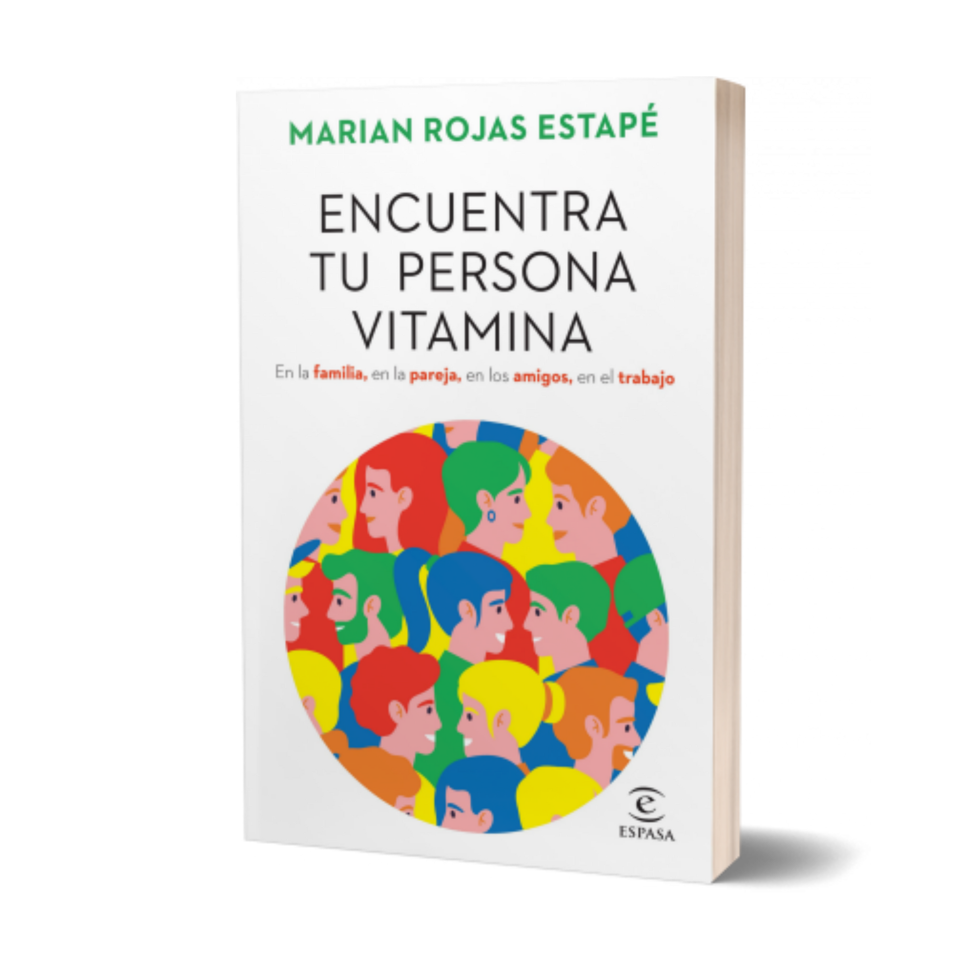 Planeta de Libros Chile - La doctora Marian Rojas Estapé regresa a  librerías con un texto de crecimiento personal en el que nos impulsa a  encontrar personas vitamina, aquellas que sacan lo