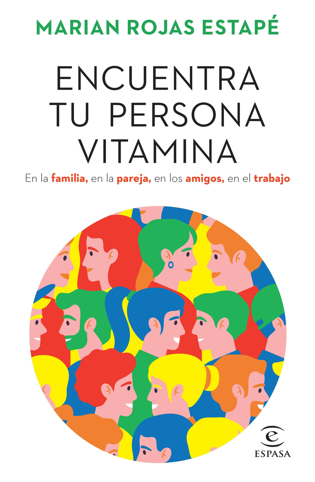 Encuentra Tu Persona Vitamina - Marian Rojas Estape