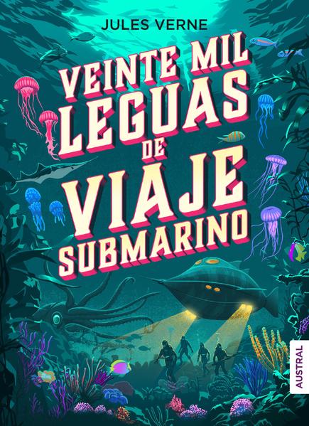 Veinte Mil Leguas De Viaje Submarino - Julio Verne