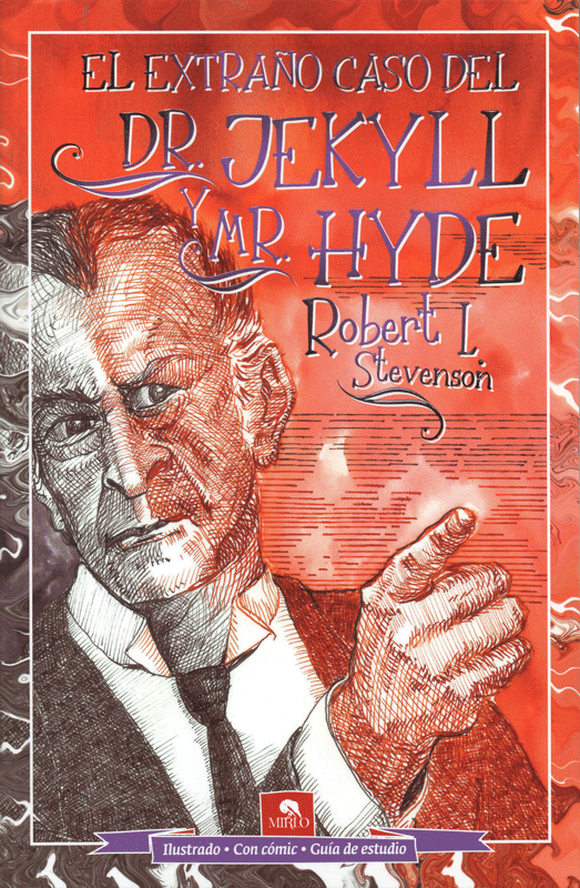 El extraño caso del Dr. Jeckyll y Mr. Hyde - Robert Louis Stevenson