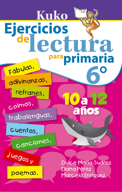 Kuko ejercicios de lectura para primaria 6 - Dulce María Suárez