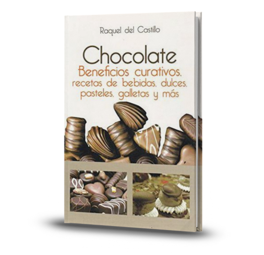 Chocolate. Recetas De Bebidas, Dulces, Pasteles, Galletas Y Mas
