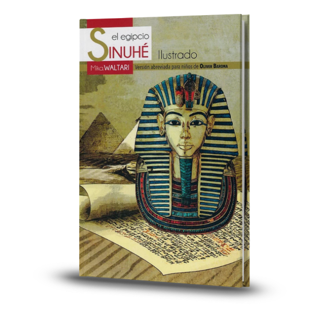 Sinuhé, El Egipcio Ilustrado - Mika Waltari