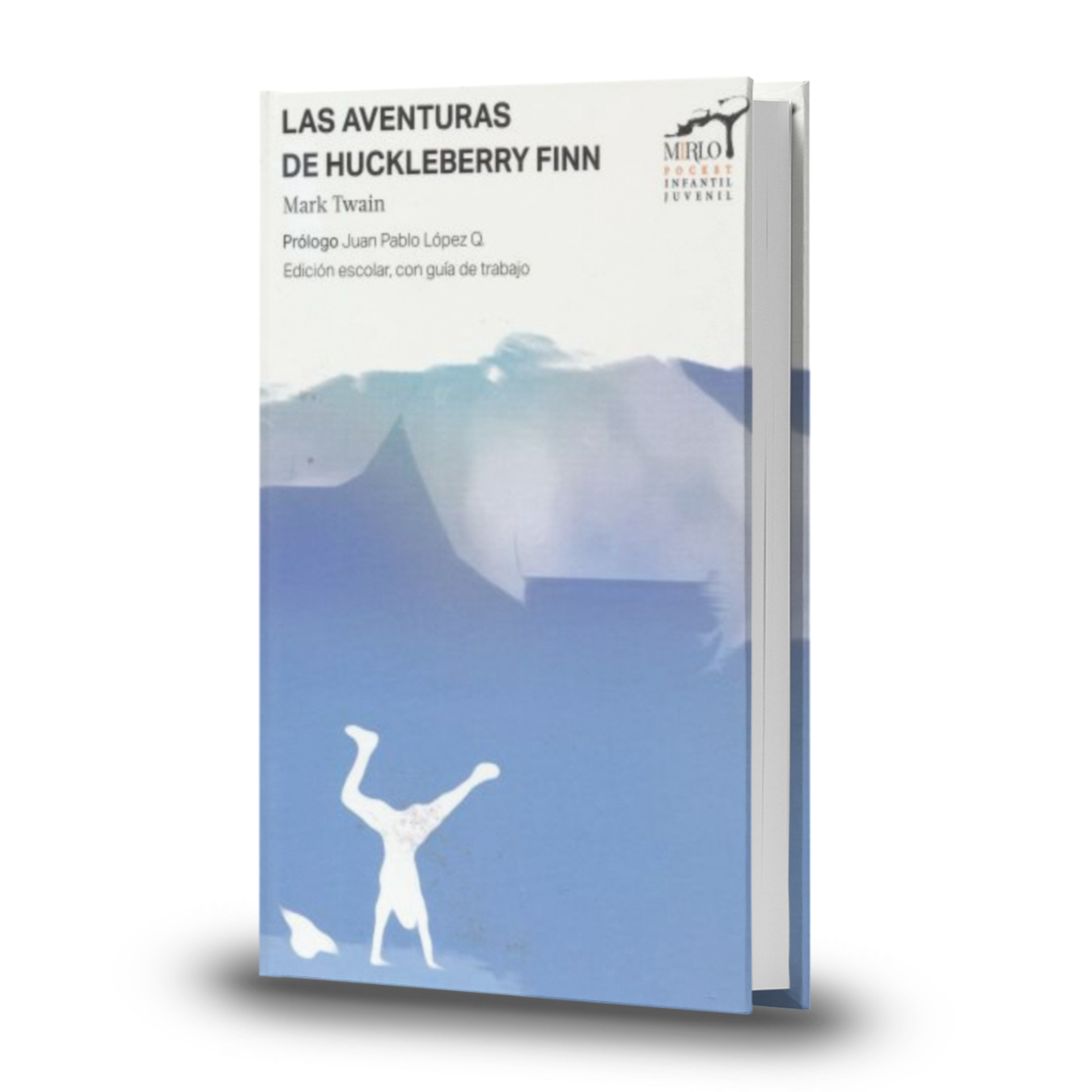 Las Aventuras De Huckleberry Finn - Mark Twain