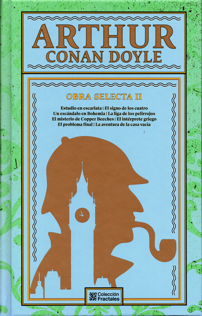 Arthur Conan Doyle. Obra Selecta Vol. 2