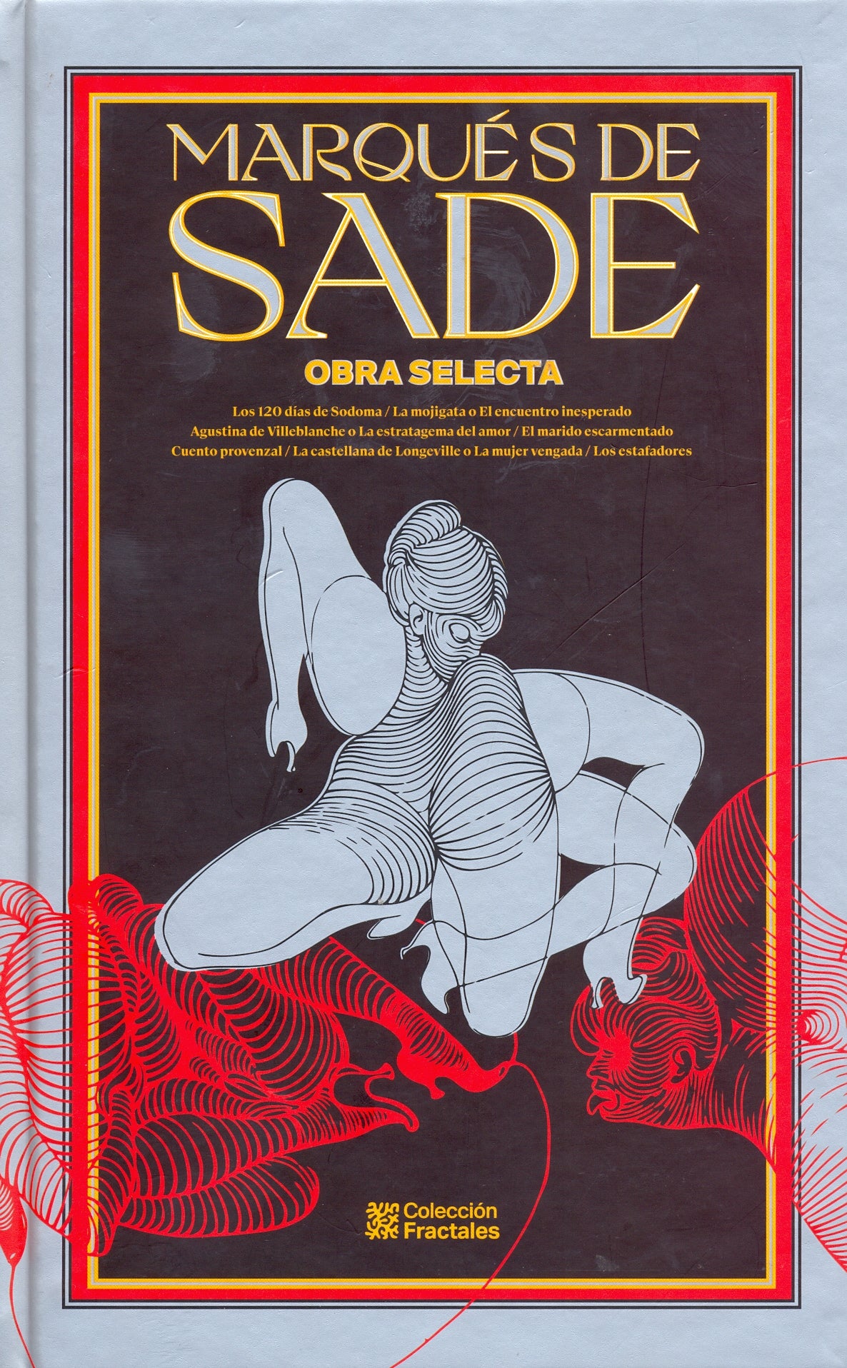 Marqués De Sade. Obra Selecta