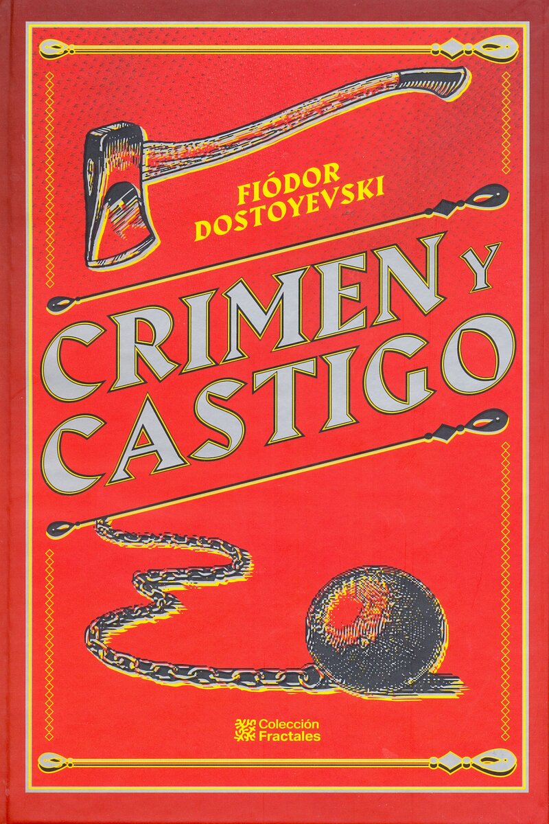 Crimen Y Castigo - Fiodor Mijailovich Dostoievski