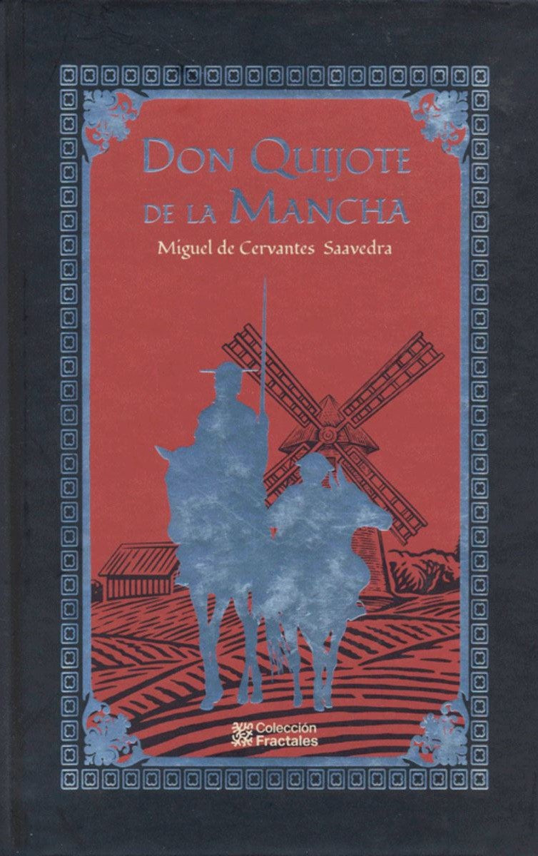 Don Quijote De La Mancha - Miguel Cervantes Saavedra