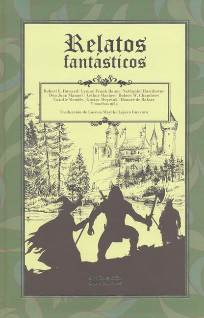 Relatos Fantásticos - Nathaniel Hawthorne / Robert W. Chambers