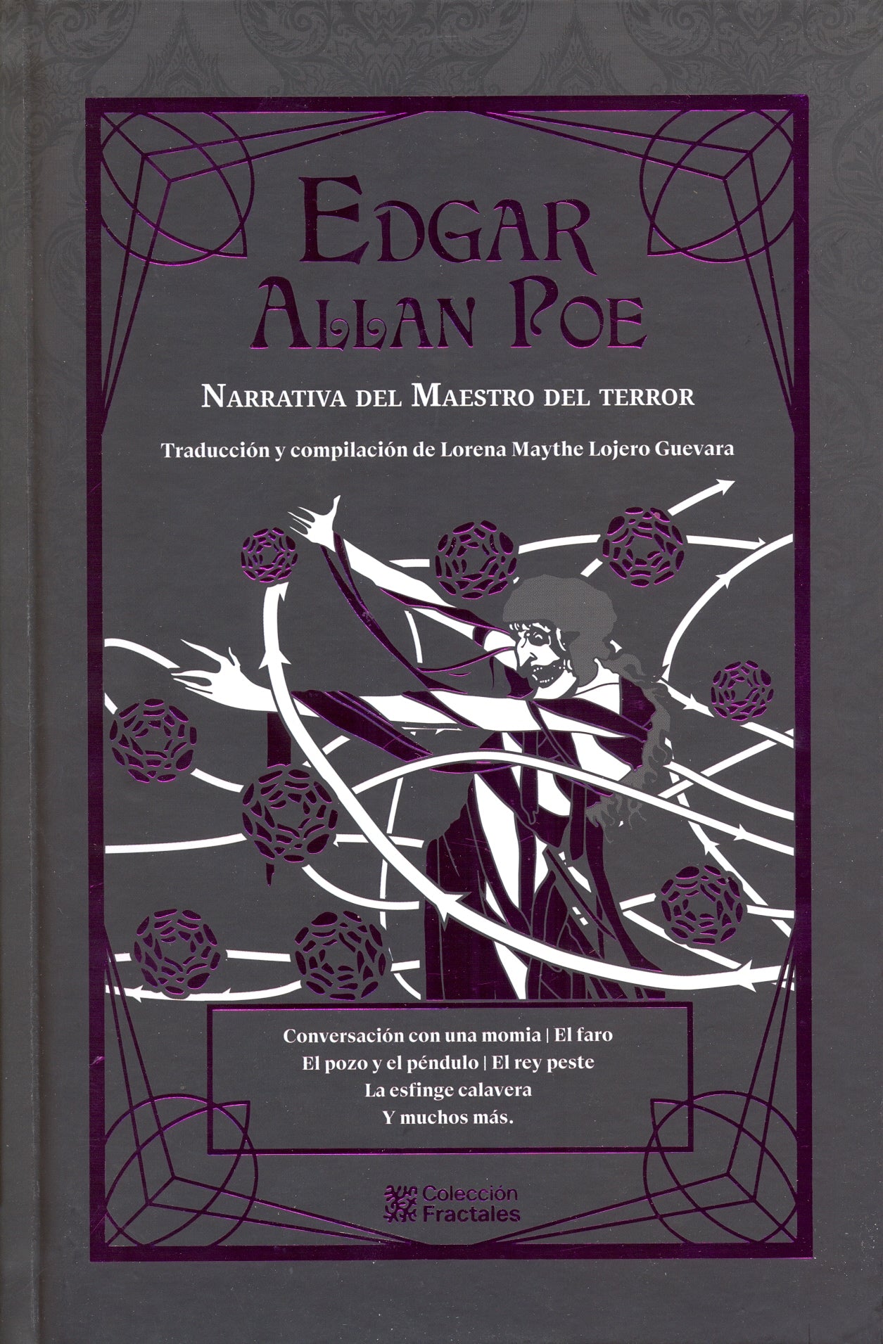 Edgar Allan Poe. Narrativa Del Maestro Del Terror