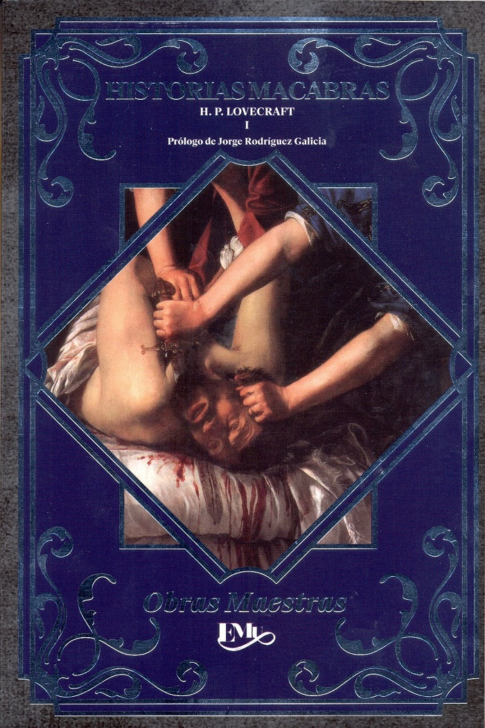 Obras Maestras: Historias Macabras - H.P. Lovecraft