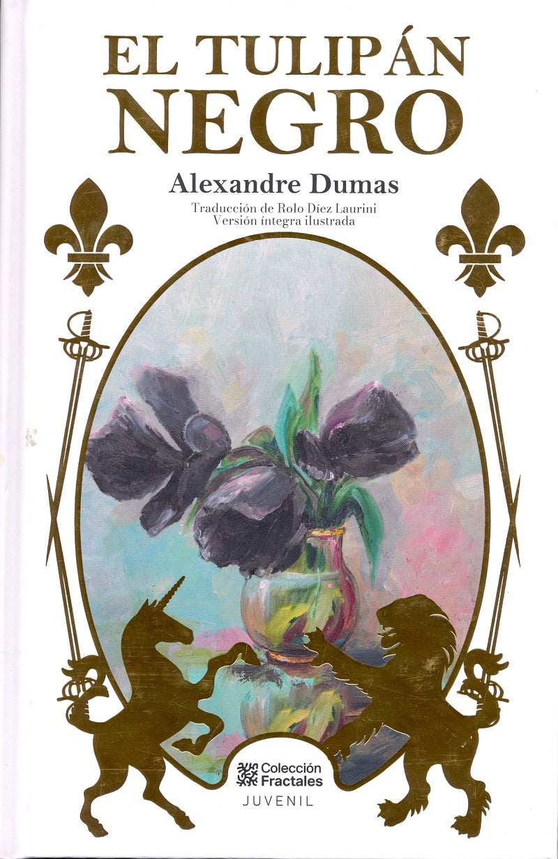 El Tulipán Negro - Alejandro Dumas