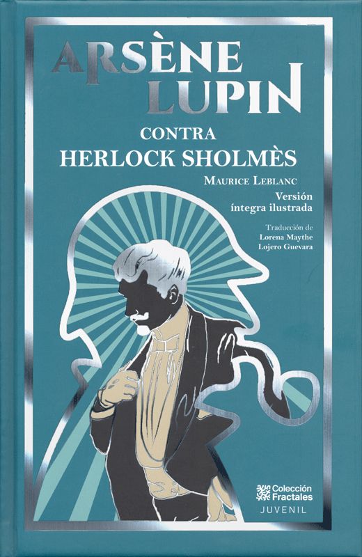 Arsene Lupin Contra Herlock Sholmes - Maurice Leblanc
