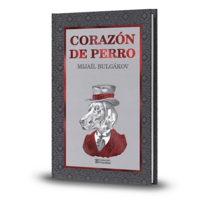 Corazón De Perro - Mijail Bulgakov