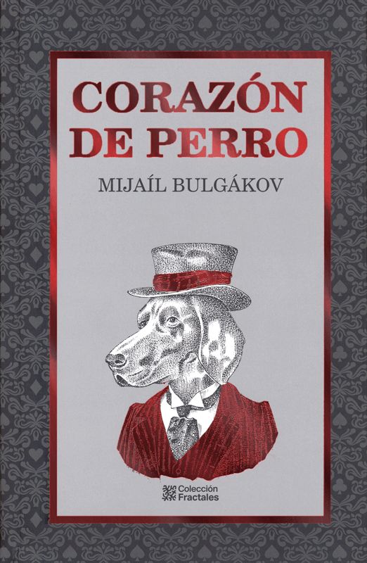 Corazón De Perro - Mijail Bulgakov