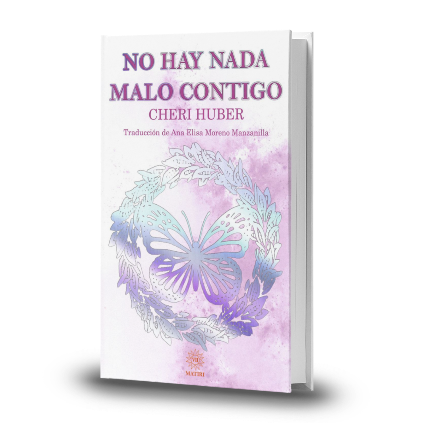 No Hay Nada Malo Contigo - Cheri Huber