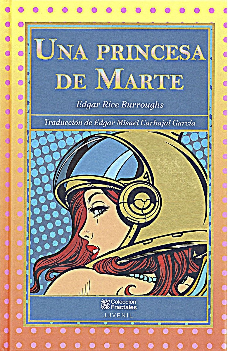 Una Princesa De Marte - Edgar Rice Burroughs