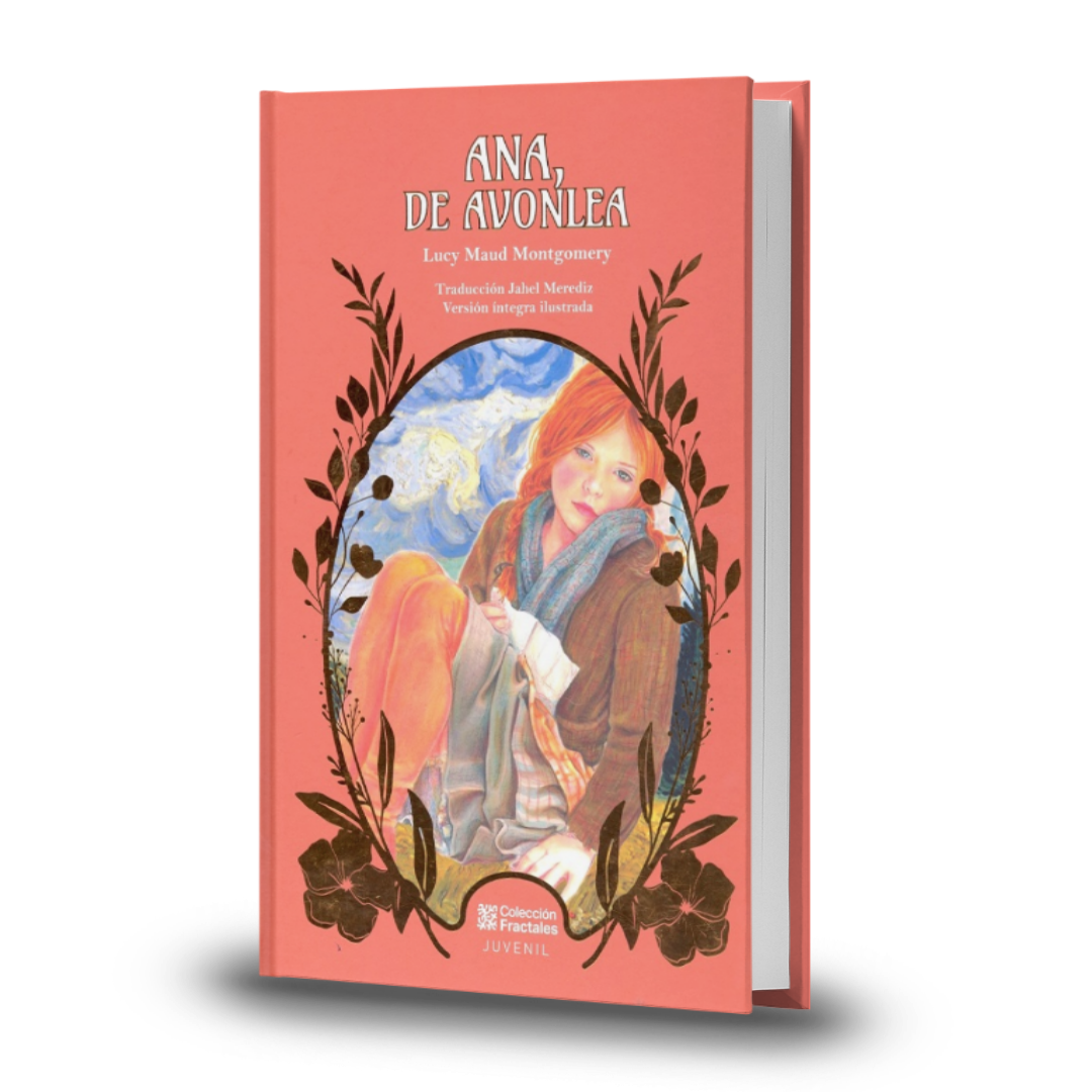 Ana, De Avonlea (Versión Íntegra Ilustrada) - Lucy Maud Montgomery